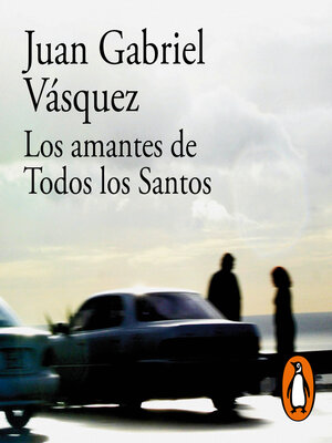 cover image of Los amantes de Todos los Santos